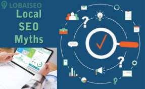 LOCAL SEO MYTHS