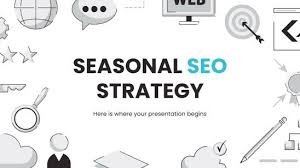 Seasonal SEO Strategies